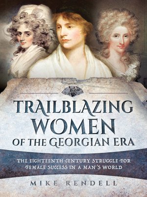 cover image of Trailblazing Women of the Georgian Era